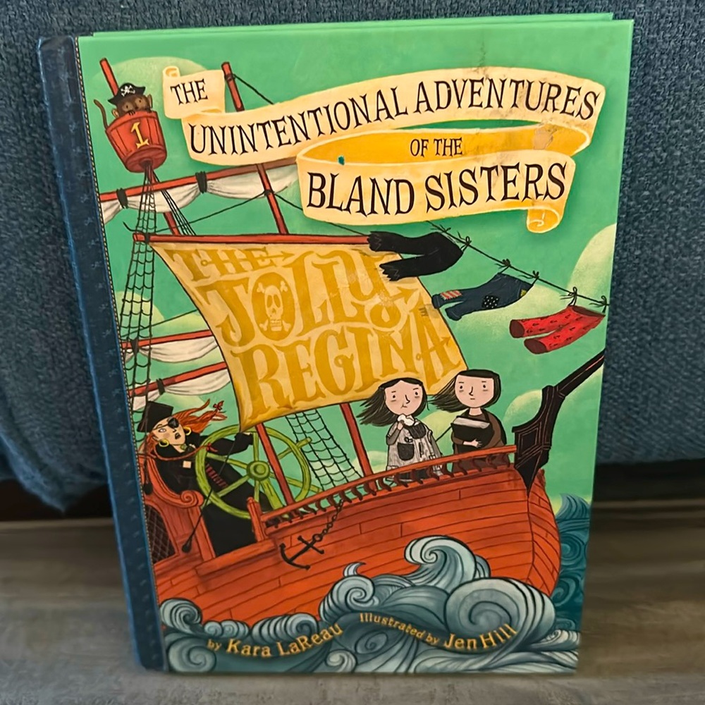 The unintentional adventures of the bland sisters by Kara LaReau